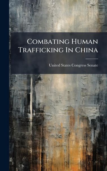 Produktbild: Combating Human Trafficking In China