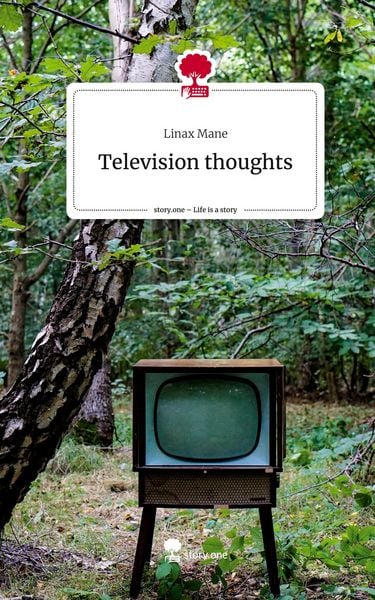 Produktbild: Television thoughts. Life is a Story - story.one