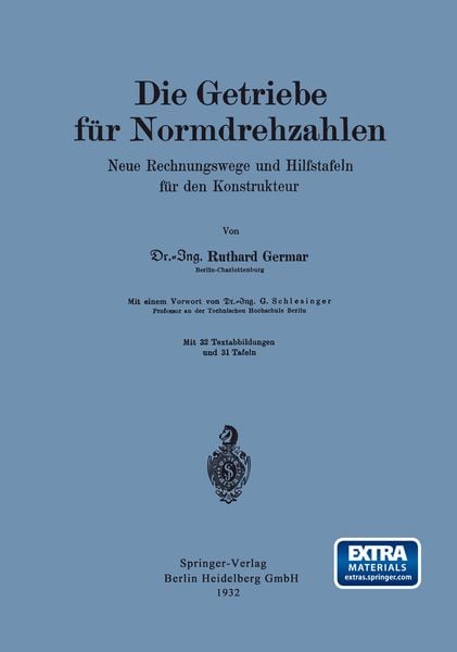 Die Getriebe für Normdrehzahlen, Taschenbuch von Ruthard Germar , G. Schlesinger, Springer Berlin, 9783662323946