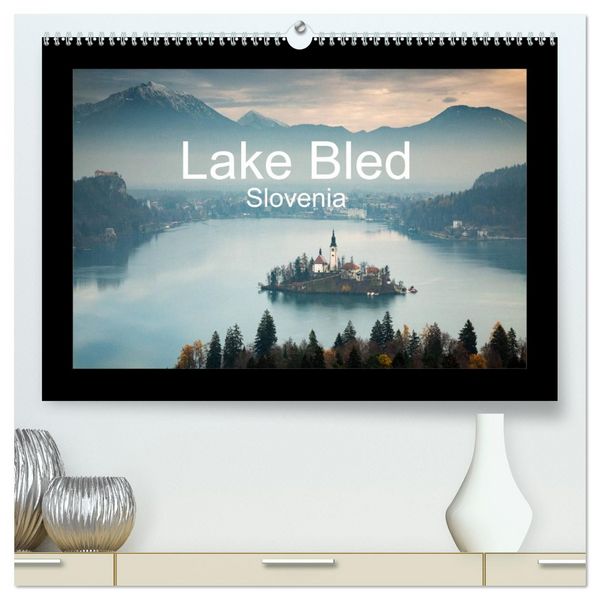 Produktbild: Lake Bled Slovenia (High Quality Premium Wall Calendar 2026 DIN A2 landscape),CALVENDO 12 Month Wall Calendar