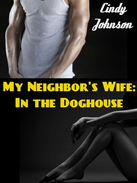 Produktbild: The Neighbor's Wife: In the Doghouse