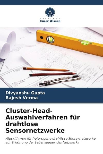 Produktbild: Cluster-Head-Auswahlverfahren f&uuml;r drahtlose Sensornetzwerke