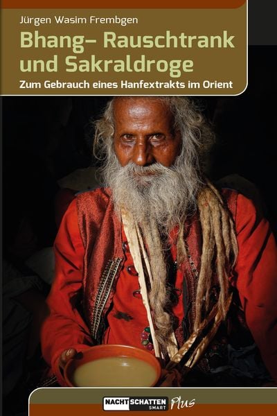 Produktbild: Bhang &ndash; Rauschtrank und Sakraldroge