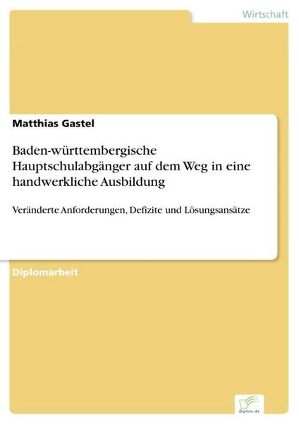 Produktbild: Baden-w&uuml;rttembergische Hauptschulabg&auml;nger auf dem Weg in eine handwerkliche Ausbildung