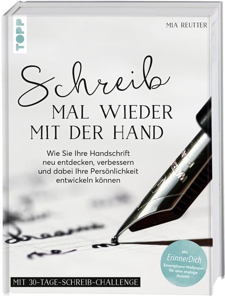 Schreib mal wieder mit der Hand, Gebundene Ausgabe von Mia Reutter, Frechverlag GmbH, 978-3-7724-4912-3