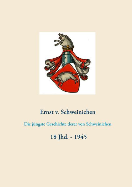 Produktbild: Die j&uuml;ngste Geschichte derer von Schweinichen