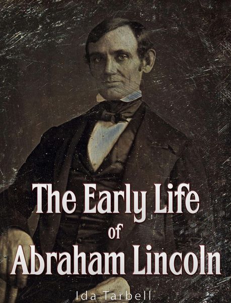 Produktbild: The Early Life of Abraham Lincoln