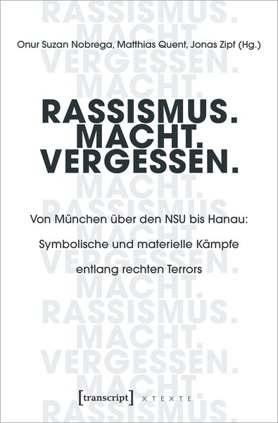 Produktbild: Rassismus. Macht. Vergessen.