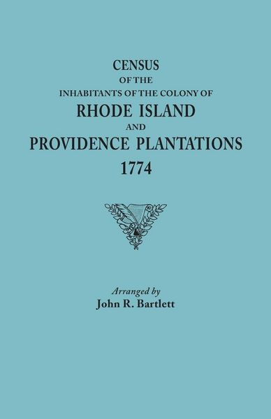 Produktbild: Census of the Inhabitants of the Colony of Rhode Island and Providence Plantations, 1774