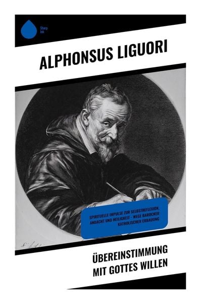 Übereinstimmung mit Gottes Willen, Taschenbuch von Alphonsus Liguori, Copycat, 9788028393823