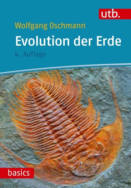 Evolution der Erde, Taschenbuch von Wolfgang Oschmann, Utb GmbH, 9783825262877