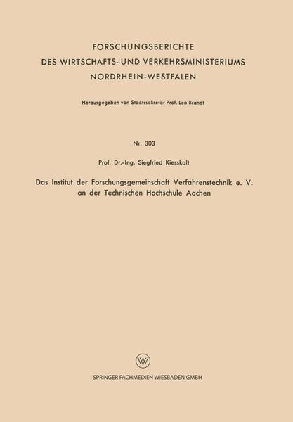 Produktbild: Das Institut der Forschungsgemeinschaft Verfahrenstechnik e. V. an der Technischen Hochschule Aachen