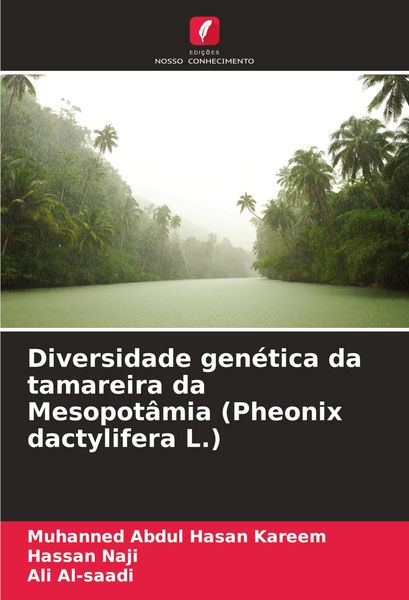 Produktbild: Diversidade gen&eacute;tica da tamareira da Mesopot&acirc;mia (Pheonix dactylifera L.)