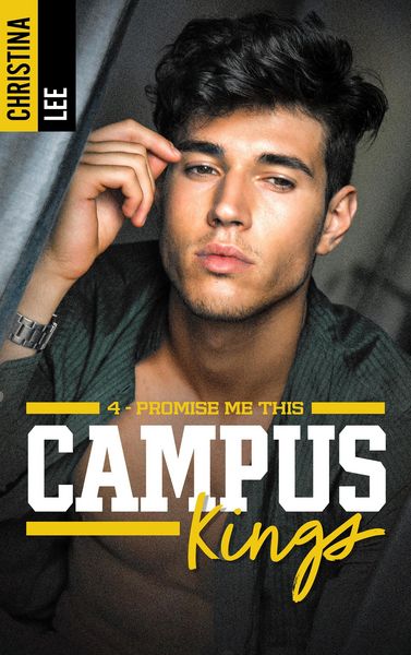Produktbild: Campus Kings - Tome 4, Promise me this