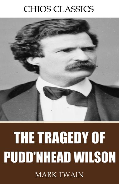 Produktbild: The Tragedy of Pudd'nhead Wilson