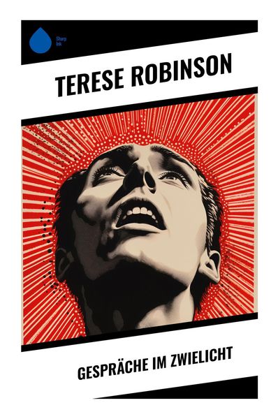 Gespräche im Zwielicht, Taschenbuch von Terese Robinson, Sharp Ink, 9788028352486