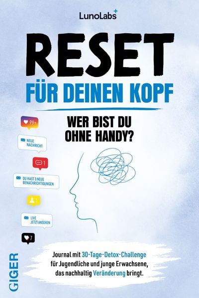 Produktbild: Journal Heft - Reset f&uuml;r deinen Kopf - Wer bist du ohne Handy?