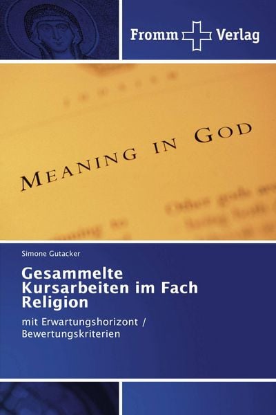 Produktbild: Gesammelte Kursarbeiten im Fach Religion