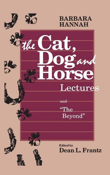Produktbild: The Cat, Dog and Horse Lectures, and "The Beyond"