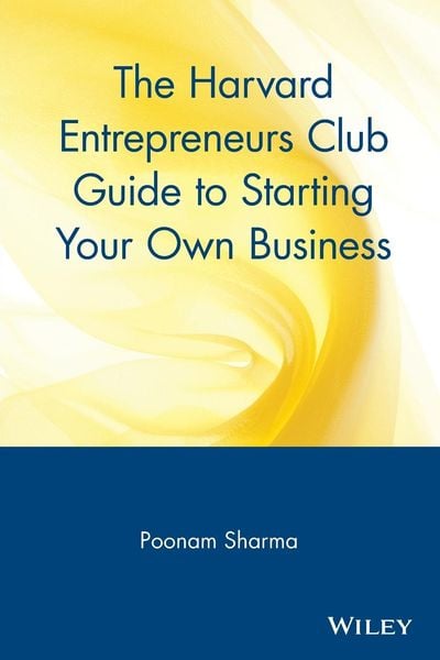 Produktbild: The Harvard Entrepreneurs Club Guide to Starting Your Own Business