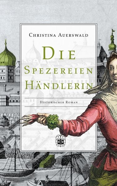 Produktbild: Die Spezereienh&auml;ndlerin