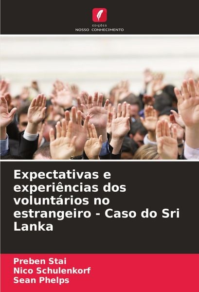 Produktbild: Expectativas e experi&ecirc;ncias dos volunt&aacute;rios no estrangeiro - Caso do Sri Lanka