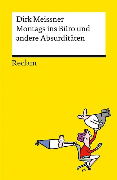 Produktbild: Montags ins B&uuml;ro und andere Absurdit&auml;ten. Business-Cartoons