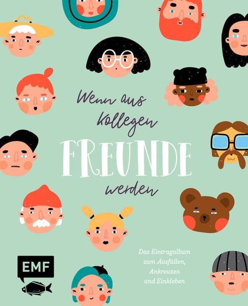 Produktbild: Wenn aus Kollegen Freunde werden &ndash; Das Eintragalbum f&uuml;r die Abschiedsfeier