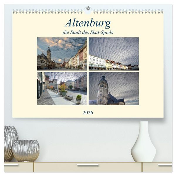Produktbild: Altenburg, die Stadt des Skat-Spiels (hochwertiger Premium Wandkalender 2026 DIN A2 quer), Kunstdruck in Hochglanz