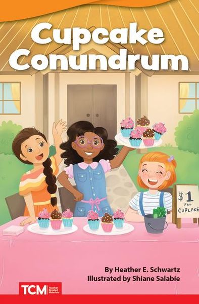 Cupcake Conundrum, Taschenbuch von Heather E. Schwartz,Heather Schwartz, Teacher Created Materials, 978-1-08-760536-4