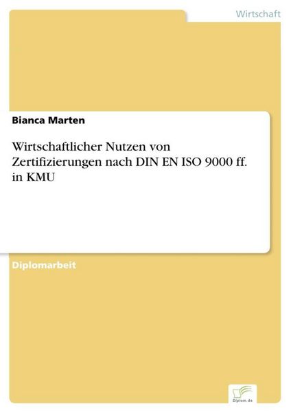 Produktbild: Wirtschaftlicher Nutzen von Zertifizierungen nach DIN EN ISO 9000 ff. in KMU