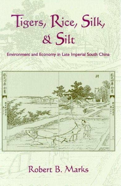 Produktbild: Tigers, Rice, Silk, and Silt