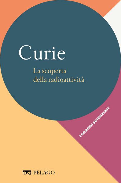 Produktbild: Curie - La scoperta della radioattivit&agrave;
