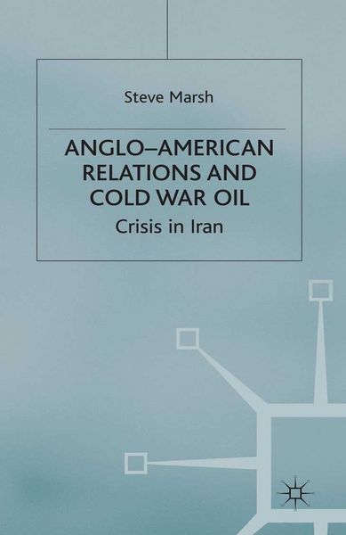 Produktbild: Anglo-American Relations and Cold War Oil