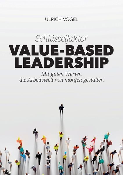Produktbild: Schl&uuml;sselfaktor Value-based Leadership