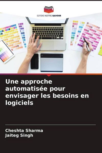 Produktbild: Une approche automatis&eacute;e pour envisager les besoins en logiciels