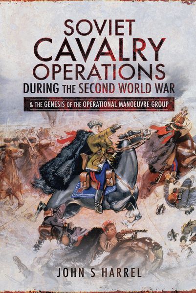 Produktbild: Soviet Cavalry Operations During the Second World War