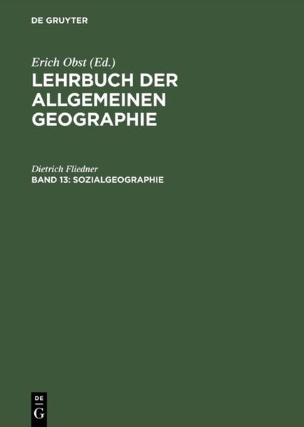 Lehrbuch der Allgemeinen Geographie / Sozialgeographie