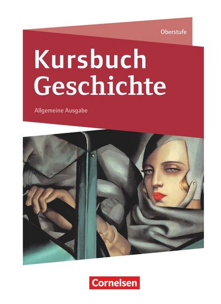 Kursbuch Geschichte. Von der Antike bis zur Gegenwart - Neue Allgemeine Ausgabe, Gebundene Ausgabe von Wolfgang Jäger,Robert Radecke-Rauh,Ursula