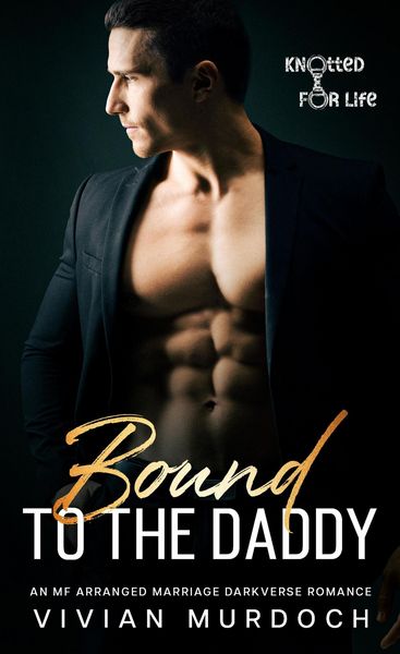 Produktbild: Bound to the Daddy (Knotted for Life)