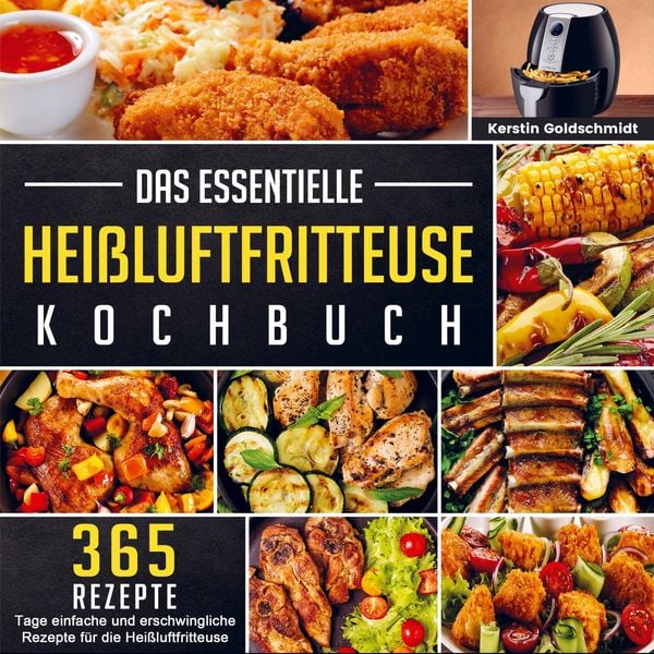 Produktbild: Das essentielle Hei&szlig;luftfritteuse Kochbuch