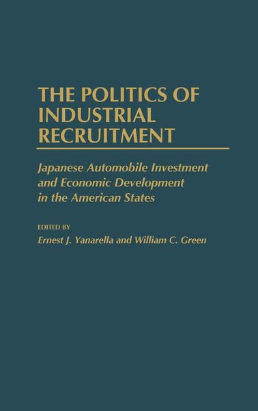 Produktbild: The Politics of Industrial Recruitment