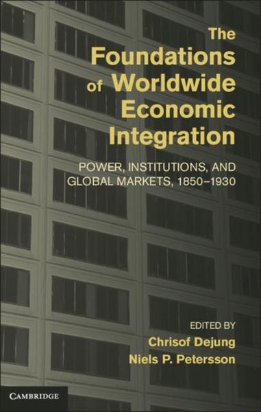Produktbild: Foundations of Worldwide Economic Integration