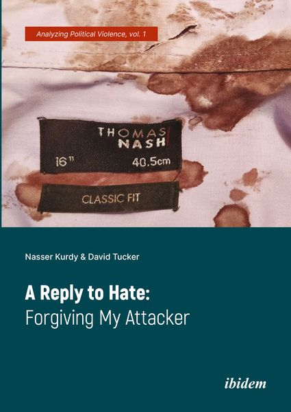 Produktbild: A Reply to Hate: Forgiving My Attacker