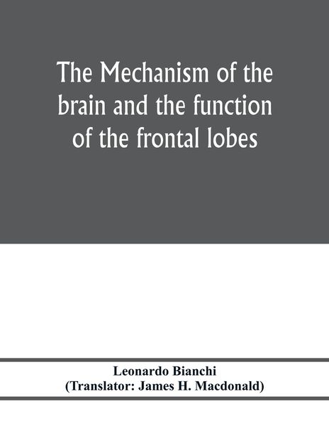 Produktbild: The mechanism of the brain and the function of the frontal lobes