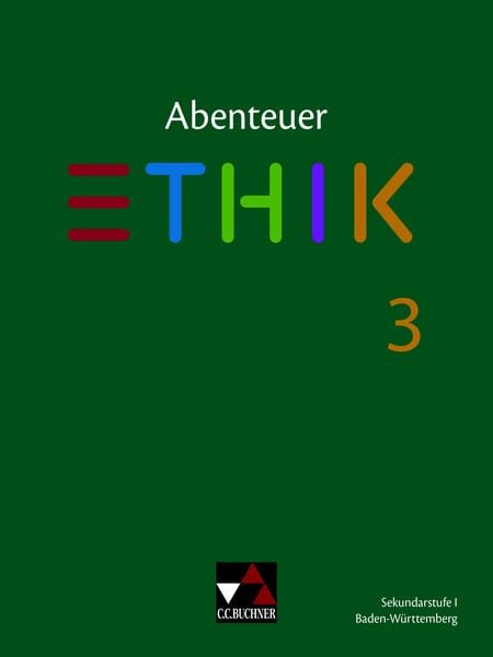 Produktbild: Abenteuer Ethik &ndash; Baden-W&uuml;rttemberg / Abenteuer Ethik BW 3