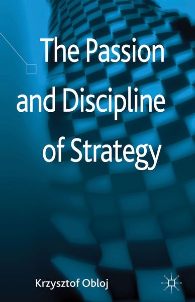 Produktbild: The Passion and Discipline of Strategy