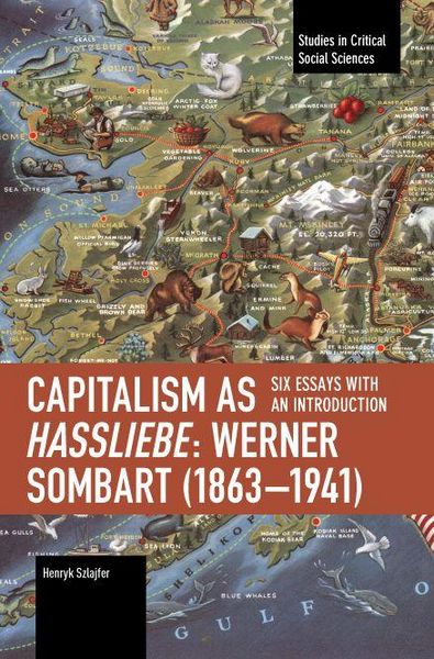 Produktbild: Capitalism as Hassliebe: Werner Sombart (1863-1941)