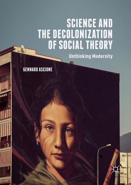 Produktbild: Science and the Decolonization of Social Theory