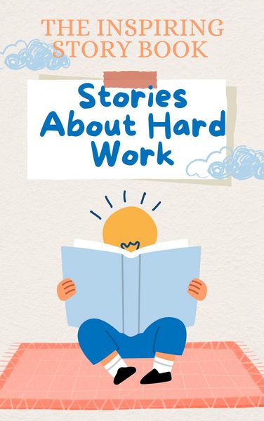 Produktbild: The Inspiring Story Book: Stories About Hard Work (Stories for Children)